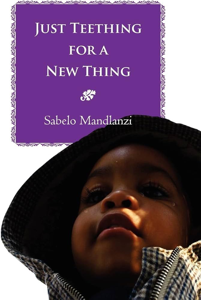 Just Teething for a New Thing book cover